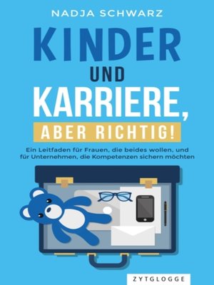cover image of Kinder und Karriere, aber richtig!